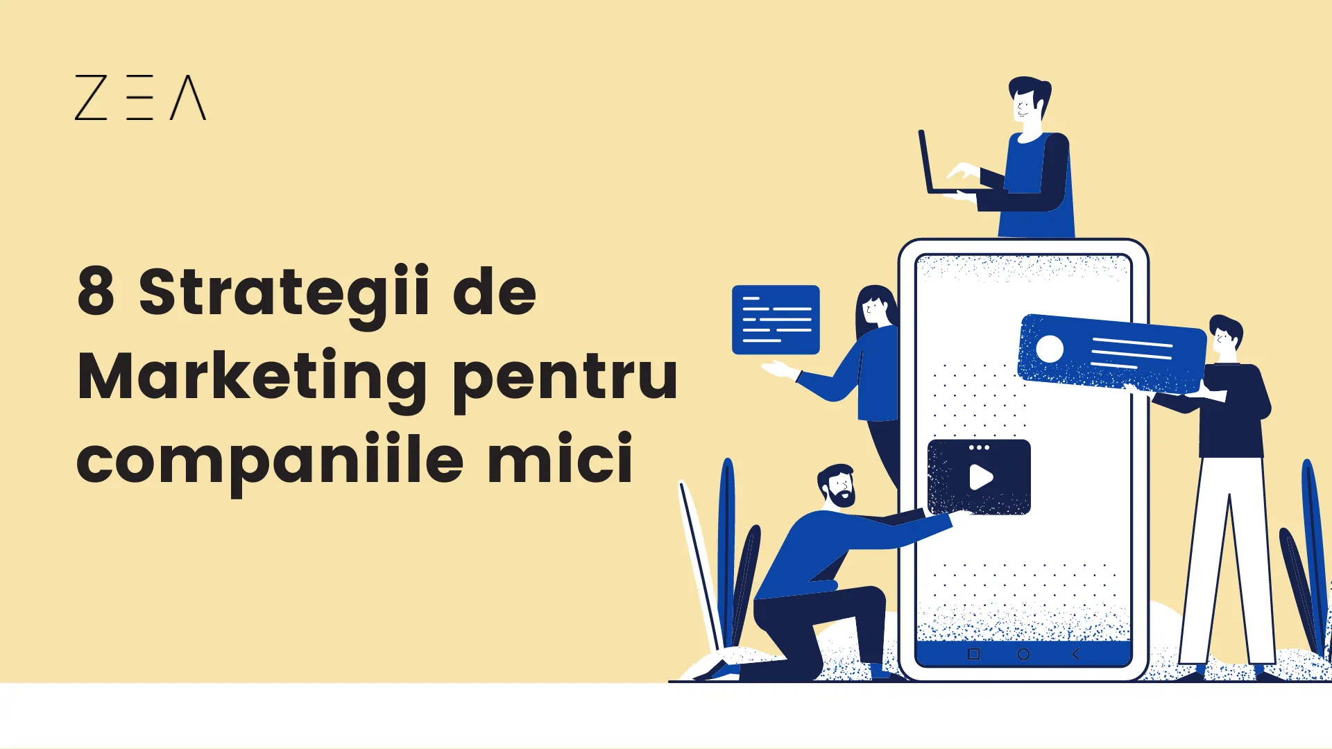 Grafică ZÉA: 8 strategii de marketing pentru companiile mici